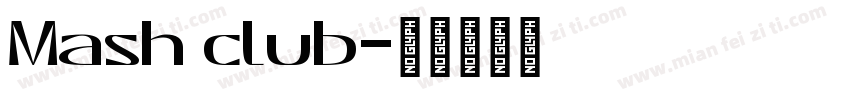Mash club字体转换